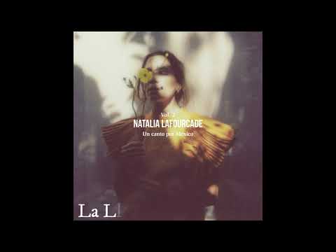 Natalia Lafourcade - Un canto por México Vol. 2 (Álbum)