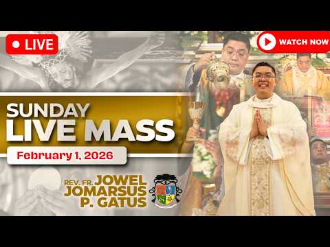 SUNDAY FILIPINO LIVE MASS TODAY ONLINE *FEBRUARY 1, 2026* FR. JOWEL JOMARSUS GATUS