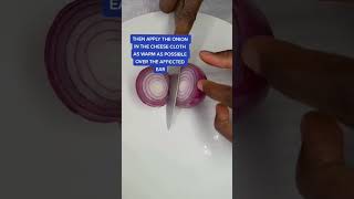 This onion remedy saved my earache in minutes....#homeremedies#earpain#onionforhealing#shorts