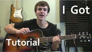 I Got - Young the Giant Tutorial