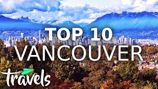 The Best Reasons to Visit Vancouver
