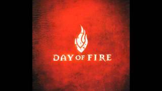 Day of Fire - Cornerstone [HQ]