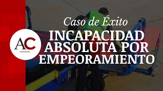 ABSOLUTA por empeoramiento debido a Lumbalgia crónica