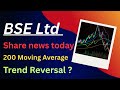 BSE Ltd Detailed Technical Analysis BSE Ltd Latest Update