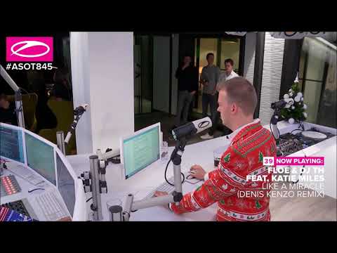 FloE & DJ T.H. feat. Kate Miles - Like A Miracle (Denis Kenzo Remix) # 39 ASOT Tune Of The Year