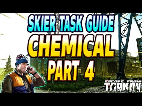 Chemical Part 4 - Skier Task Guide - Escape From Tarkov