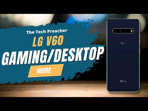 LG V60 Gaming/Desktop Mode - Dual Display Action !!!