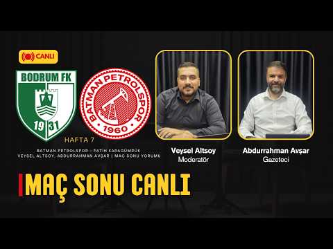🔴 CANLI | Bodrum FK - Batman Petrolspor Maç Sonu Özel Yayını | Veysel Altsoy, Abdurrahman Avşar