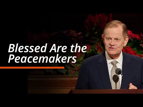 Blessed Are the Peacemakers | Gary E. Stevenson | October 2025 General Conference