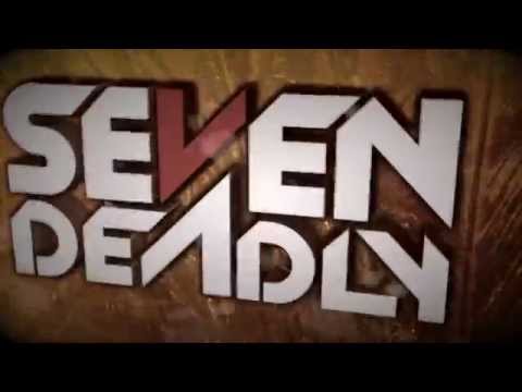 Seven Deadly - 