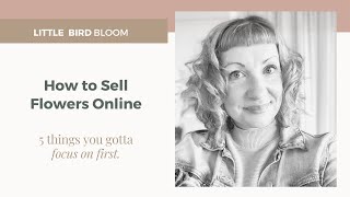 How to Sell Flowers Online This Year 🖥5 Digital Marketing Tips for Florists