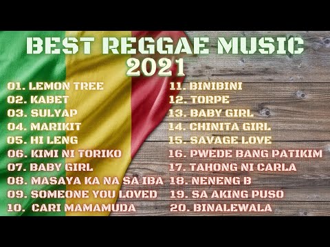 LEMON TREE, KABET, SULYAP, MARIKIT, HI LENG - BEST REGGAE MUSIC REMIX TIKTOK 2021 PLAYLIST