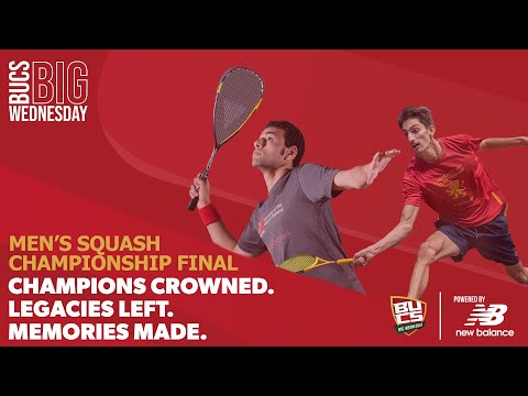 Men's Squash Championship Final | BUCS Big Wednesday 2022