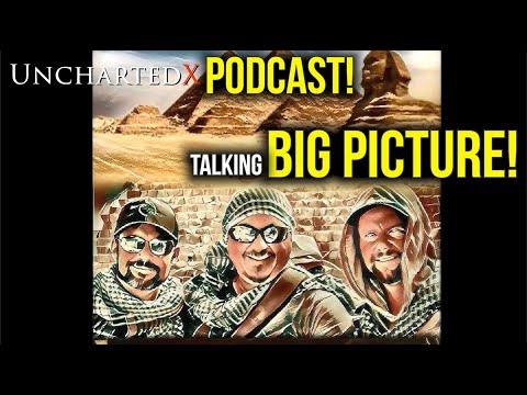 UnchartedX Podcast: Talking 'The Big Picture' of History with Russ and Kyle from the Snake Bros!