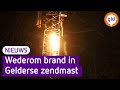 Brand in zendmast Bennekom is de zoveelste in een rij | Omroep Gelderland