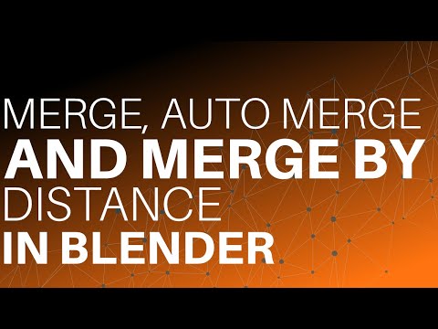 Merge, Auto Merge and Merge by Distance in Blender