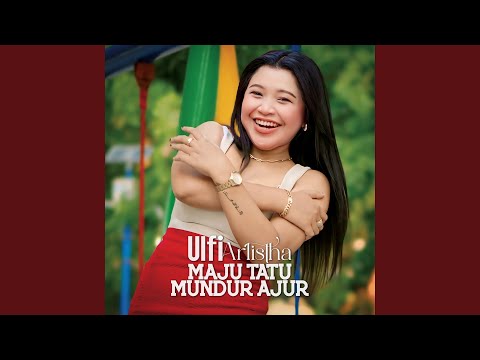 Maju Tatu Mundur Ajur