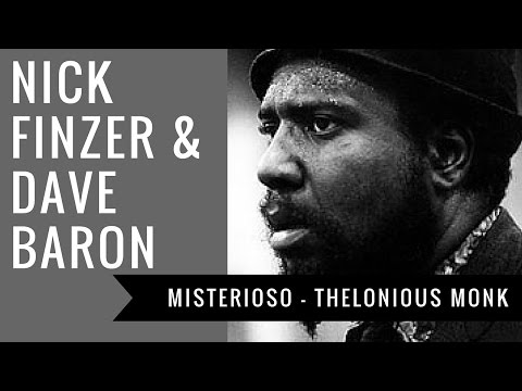 Nick Finzer and Dave Baron "Misterioso" by Thelonious Monk Jazz Duo Cover | #DynamicDuos Ep. 18
