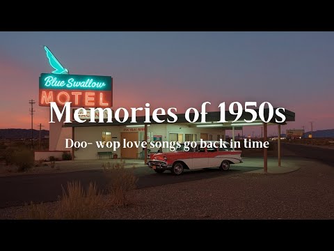 Back to 1950s | Nostalgic Oldies Playlist -1950s