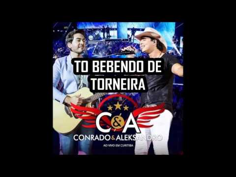 CONRADO & ALEKSANDRO - TO BEBENDO DE TORNEIRA (PART:BRUNO E BARRETTO