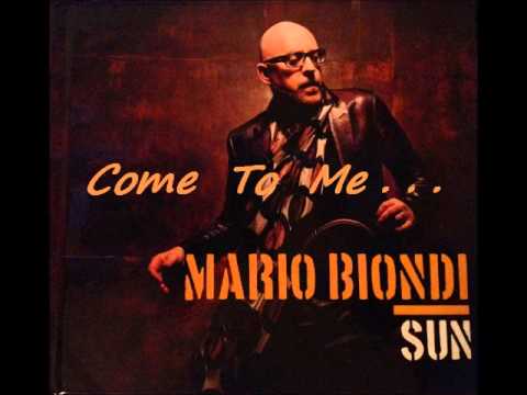 Mario Biondi  SUN - Come To Me . . .