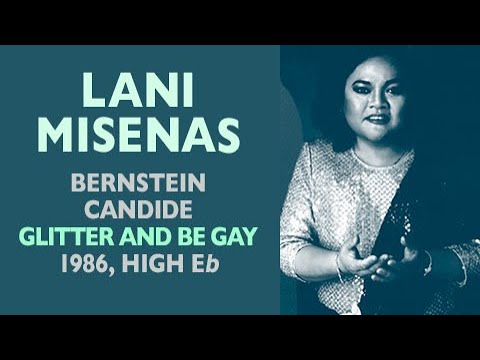 Lani Misenas - Bernstein: CANDIDE, Glitter and Be Gay, New York 1986, High E-flat