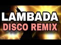 LAMBADA HARDTEK REMIX 2025 DJ REX TAMBOK REMIX OFFICIAL