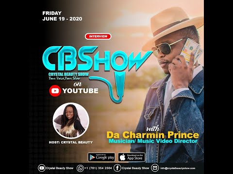 Da Charmin Prince on the Crystal Beauty Show