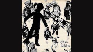 Glaxo Babies - Because of You