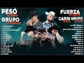 GRUPO FRONTERA, PESO PLUMA, FUERZA REGIDA, CARIN LEON, GRUPO FIRME  GRANDES ÉXITOS MIX 2024