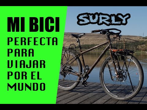 ✅MI BICICLETA DE CICLOTURISMO / MY TOURING BIKE 🚲"SURLY OGRE" BIKE CHECK (english sub 🇬🇧)