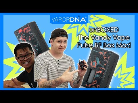 unBOXED with VaporDNA ~ The Vandy Vape Pulse BF Squonk Box Mod