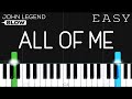 John Legend - All Of Me | SLOW EASY Piano Tutorial