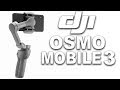 Video Review of the DJI Osmo Mobile 3