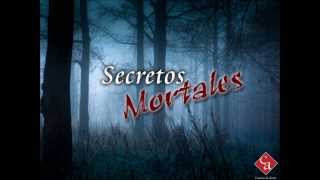 Secretos Mortales - Mi problema del "YO" - 09/28/13