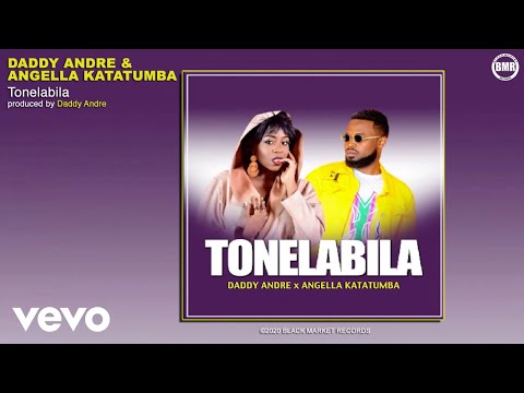 Daddy Andre, Angella Katatumba - Tonelabila (Official Audio)