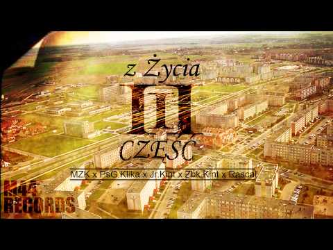MZK - z zycia 3 feat PsG Klika , Jr.Kint, Zbk.Kint , Rascal