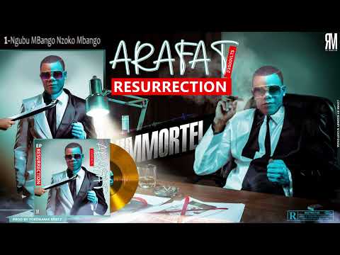 Arafat 23500WLTS RÉSURRECTION- EP1 ( Ngubu MBango Nzoko Mbango )
