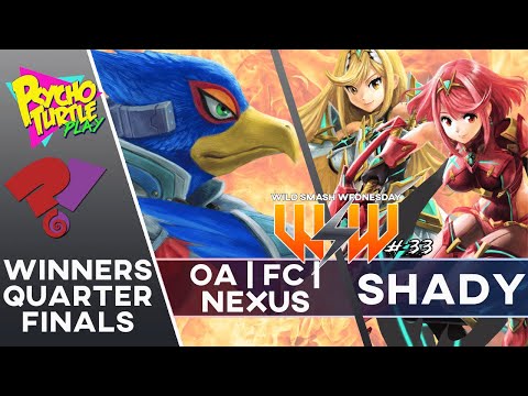 Wild Smash Wednesday #33 - OA/FC | Nexus vs Shady / Winners Quarters