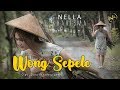 Lirik Lagu Wong Sepele - Nella Kharisma