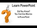 Using Macros In PowerPoint