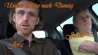 Unsere Reise nach Danzig