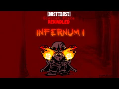 Dusttrust: Scarlet Flare [Rekindled] - Infernum I (Cover)
