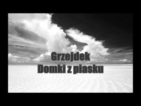 Grzejdek -  Domki z piasku  (instr.  Ka-meal)