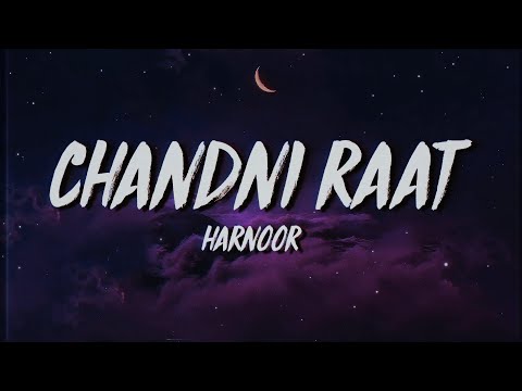 Harnoor - Chandni Raat (Lyrics/Meaning)