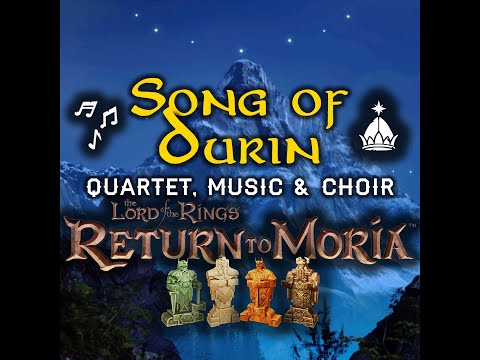 Song of Durin | Small 4-Dwarf Crew | Dwarven Veneration Song Lyrics | LOTR: Return to Moria