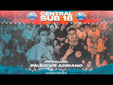 PAULO VS ADRIANO (OCTAVOS) || CENTRAL SUB 18 X RAPSODIA 2K22