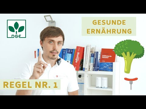 Die 10 Regeln der DGE einfach erklärt - Regel 1
