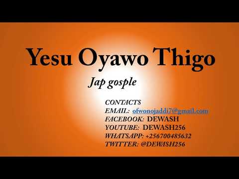 Yesu Oyawo Thigo - Dopadhola Gospel Music