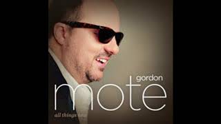Gordon Mote- Carry Me Away